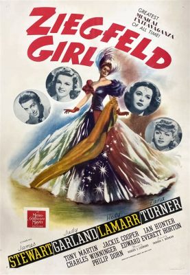 Ziegfeld Girl, una storia di luci, Glamour e sogni infranti!